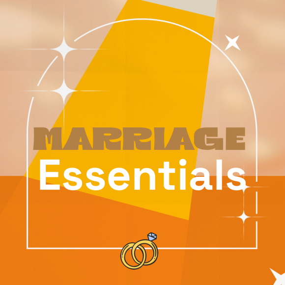 Marriage Essentials